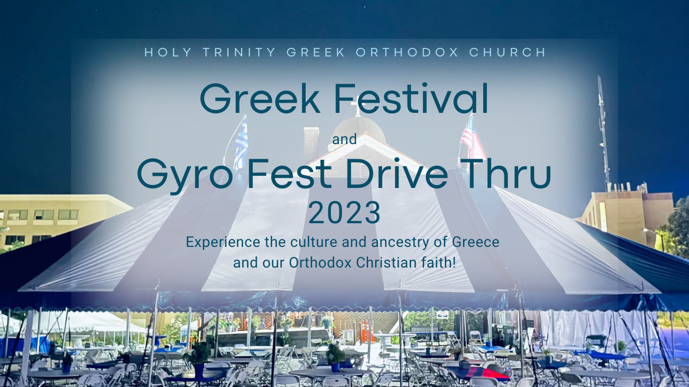 Greek Festival Holy Trinity Greek Orthodox Church